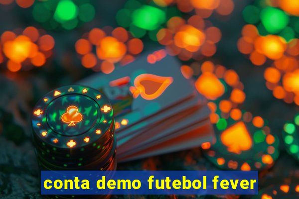 conta demo futebol fever